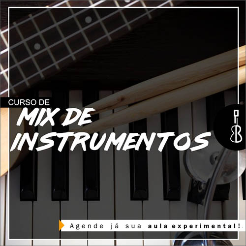 Curso de Mix de Instrumentos da Blackbird Escola de Música & Arte